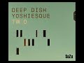 deep dish yoshiesque two 2001 disc2