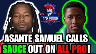 Asante Samuel CALLS OUT New York Jets CB SAUCE GARDNER for his ALL PRO/PRO BOWL with 0 INTS!