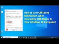 How to Turn Off Sound Notification When Connecting USB Device to Your Windows 10 Computer?