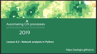 AutoGIS 2019 Lesson 6.2 Network analysis in Python