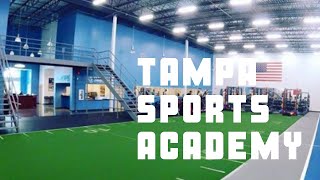 TAMPA SPORTS ACADEMY - ELITE TRAINING FACILITY