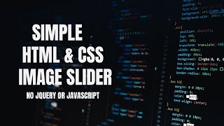 Simple HTML & CSS Image Slider - No jQuery or JavaScript