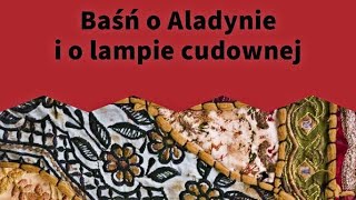 Bolesław Leśmian - Baśń o Aladynie i o lampie cudownej