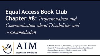 Equal Access Book Club Chapter 8: Professionalism and Communication about Disabilities/Accommodation