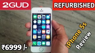 2Gud | Refurbished iPhone 5s Review Rs 6999 | Dinesh Choudhary ⚡⚡⚡