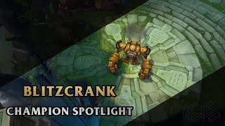 ► Blitzcrank ◀  League of Legends ▂ Champion Spotlight