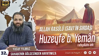 Allah Rasûlü (sav')in Sırdaşı Huzeyfe b. Yemân r.a - Yusuf Yılmaz