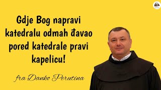 Gdje Bog napravi katedralu odmah đavao pored katedrale pravi kapelicu‼️