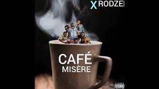 collectif People Feat. Rodzeng - Café MISÈRE (Prod.by RR Sxiss)