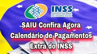 INSS: SAIU Confira Agora Calendário de Pagamentos Extra do INSS