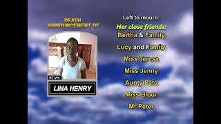 Lina Henry ~ Long Obituary