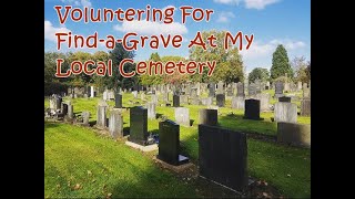 Volunteering For Find-a-Grave At My Local Cemetery