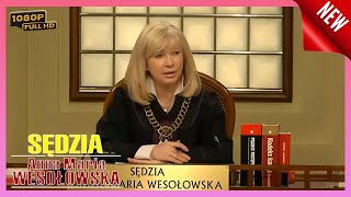 [Nowy] Sędzia Anna Maria 2025 👩🏼‍⚖️ Wesołowska.Odcinek.601-602-603👩🏼‍⚖️ #paradokumentalny_court_show