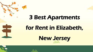 3 Best Apartments for Rent in Elizabeth, New Jersey | Rental Properties