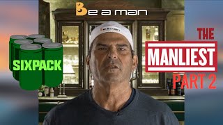 The MANLIEST Animal On The Planet | Be a Man