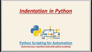 Python Scripting for Automation | Python Indentation | what is Indentation ?