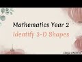 Mathematics Year 2 - Identify 3D Shapes [2]