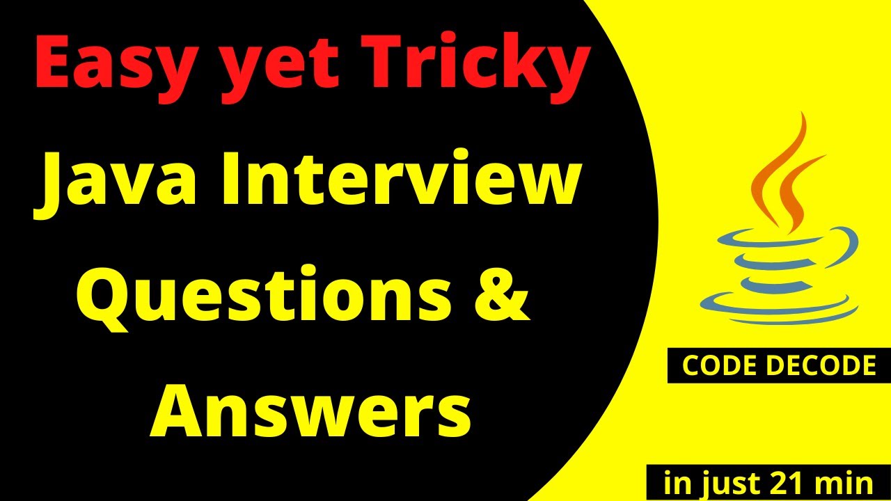 Tricky Core Java Interview Questions And Answers For Freshers And