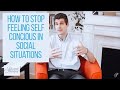 How to stop feeling self conscious in social situations - Focus of attention and social anxiety