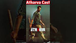Atharva Movie Actors Name | Atharva Movie Cast Name | Cast & Actor Real Name!