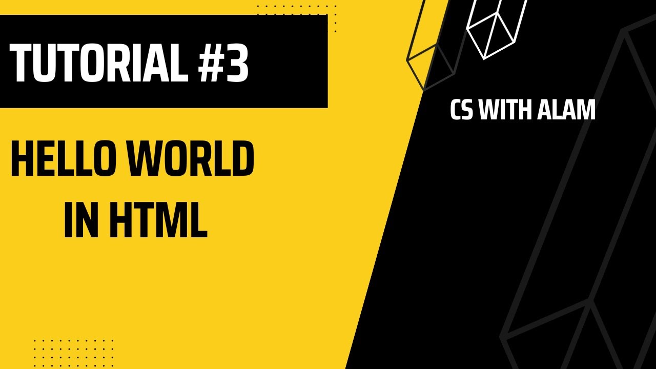 Hello World In Html Web Development Tutorial 3 Youtube