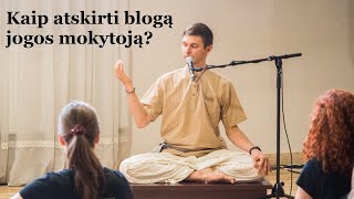 Kaip atskirti blogą/gerą jogos mokytoją? Būtina pažiūrėti visiems praktikuojantiems ir mokytojams.