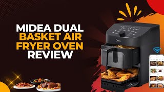 Midea Dual Basket Air Fryer Oven Review