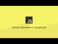 #7: JavaScript Tutorial for Beginners | Conditional | Ternary operator in JavaScript