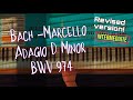 Bach - Marcello: Adagio D Minor, Slow Motion Piano Tutorial