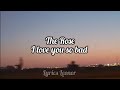 The Rose - ILYSB (lyrics)