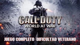 Call of Duty: World At War | Campaña Completa en Español - Dificultad Veterano [HD]
