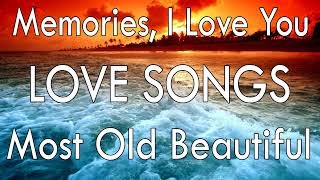 Most 100 Old Love Songs Of 70's80's 💖Memories Love Songs Collection Of Cruisin Songs ( No Ads )