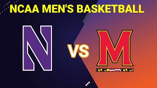 Northwestern Wildcats vs Maryland Terrapins | 2025 NCAA MEN'S BASKETBALL LIVE SCORE