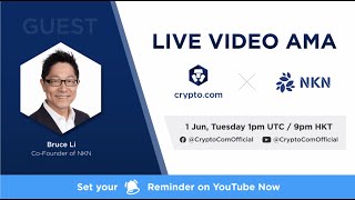 [NKN] - Live Video AMA with Bruce Li, Co-Founder of NKN