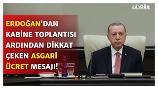 Erdoğan'dan kritik asgari ücret, memur ve emekli maaşı mesajı!