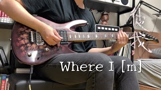 彼我(Pia) - Where I [m] (guitar cover)