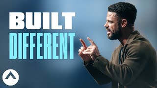 Built Different | Pastor Steven Furtick | Elevation Church