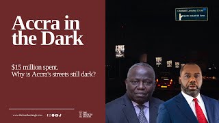 $15 million Streetlighting Project: This is the true state of Accra at night