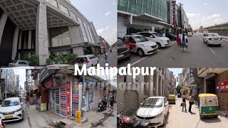 Mahipalpur Road# 4 \u0026 6 Delhi 🇮🇳 || Best place for International Budget Travellers || Near T3 Airport