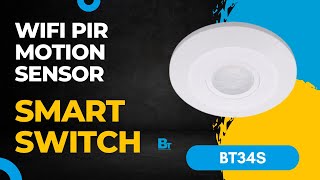 BT34S Ceiling Mounted WiFi PIR Motion Sensor Smart Switch