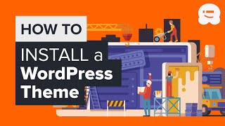 How to Install a WordPress Theme