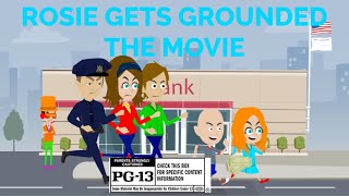 Rosie Gets Grounded: The Movie