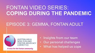 ANZFAC Video Series: Coping during the Coronavirus Pandemic - Video 3 - Gemma, Adult Fontan