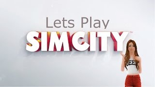 Lets Play Simcity:Part 1: \