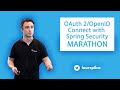 OAuth 2/OpenID Connect with Spring Security Marathon