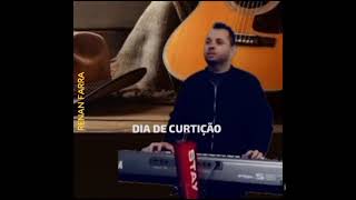 Renan Farra - Dia de curtição