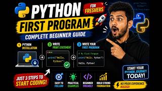 Python Installation & First Python Program 🔥 | Print Statement for Beginners