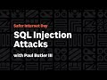 SQL Injection Attacks and Prevention