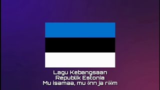Download Mp3 Lagu Kebangsaan ESTONIA - Mu isamaa, mu õnn ja rõõm