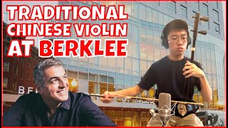 “Erhu Traditional Chineese violín At Berklee”🎵🇨🇳🎻